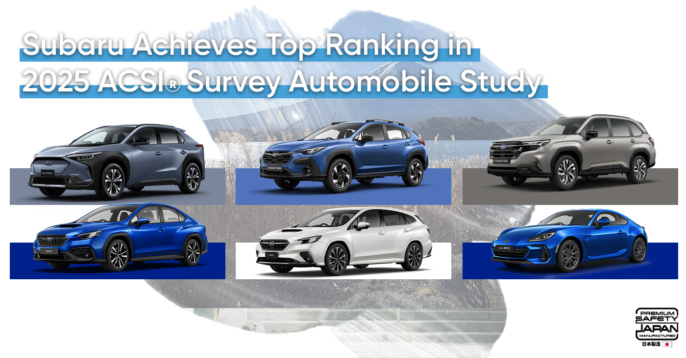 Subaru Achieves Top Ranking in​  2025 ACSI® Survey Automobile Study​